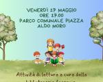 17 maggio 2024 Letture per bambini da 3 a 6 anni al Parco Aldo Moro
