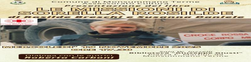 19 novembre 2025 Presentazione “LE MISSIONI DI SORELLA ROSILDE” in Biblioteca