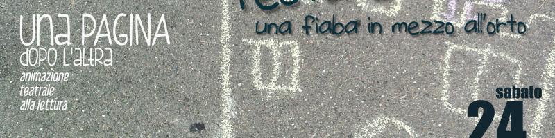 “Una pagina dopo l'altra” animazione teatrale alla lettura “TESTA DI RAPA”: Sabato 24 marzo in Biblioteca